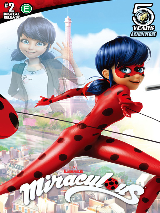 Title details for Miraculous: Tales of Lady Bug and Cat Noir, Issue 2 by Zag Entertainment - Available